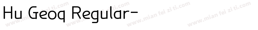 Hu Geoq Regular字体转换